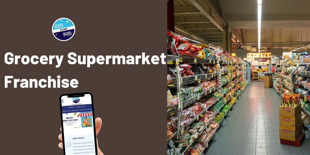 How to Choose the Right Grocery Supermarket Franchise 